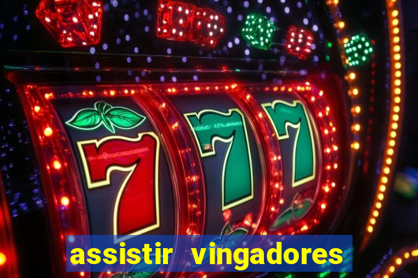 assistir vingadores ultimato filme completo dublado google drive